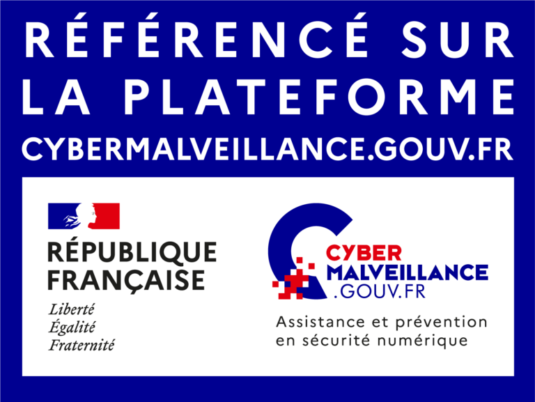 Référencé sur la plateforme CyberMalveillance.gouv.fr